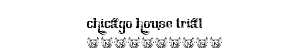 Fuente Chicago House trial.ttf