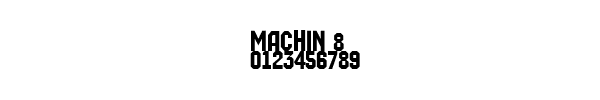Fuente MACHIN 8.TTF