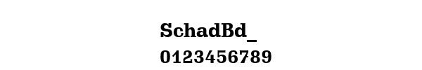 Fuente SchadBd_.ttf