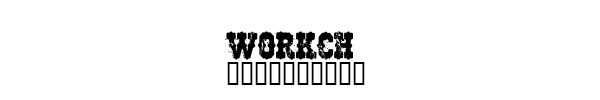 Fuente WORKCH.TTF