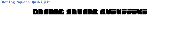 Fuente Betlog Square Quikijiki.ttf