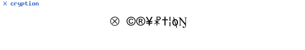 Fuente X cryption.ttf