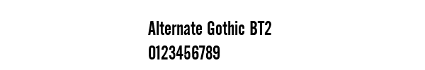 Fuente Alternate Gothic BT2.ttf