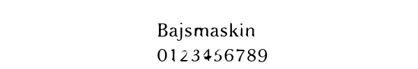 Fuente Bajsmaskin.ttf
