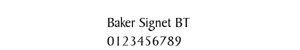 Fuente Baker Signet BT.ttf