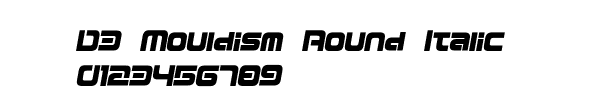 Fuente D3 Mouldism Round Italic.ttf