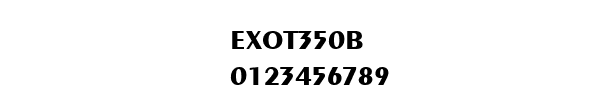 Fuente EXOT350B.TTF