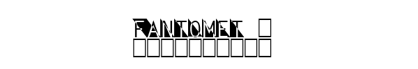 Fuente Fantomet 2.ttf