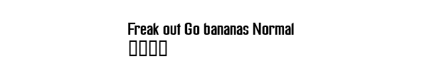 Fuente Freak out Go bananas Normal.ttf