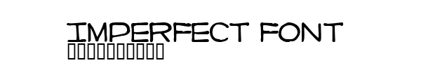 Fuente Imperfect font.ttf