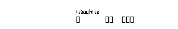 Fuente Indochine.ttf