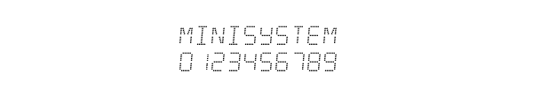 Fuente Minisystem.ttf