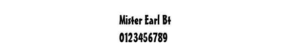Fuente Mister Earl Bt.ttf