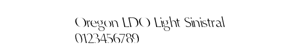 Fuente Oregon LDO Light Sinistral.ttf