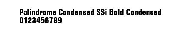 Fuente Palindrome Condensed SSi Bold Condensed.ttf