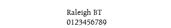 Fuente Raleigh BT.ttf
