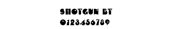 Fuente Shotgun Bt.ttf