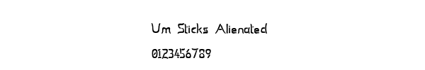 Fuente Um Sticks Alienated.ttf