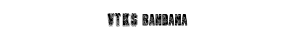 Fuente VTKS bandana.ttf
