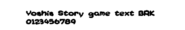 Fuente Yoshis Story game text BRK.ttf