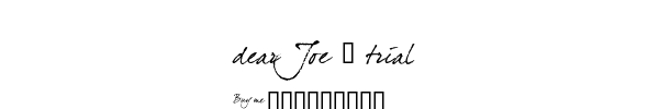 Fuente dear Joe 4 trial.ttf