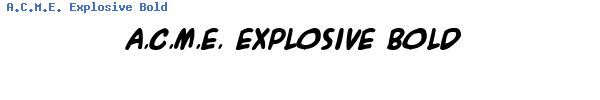 Fuente A.C.M.E. Explosive Bold.ttf