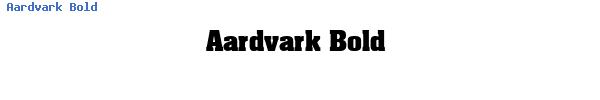 Fuente Aardvark Bold.ttf