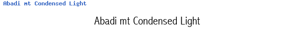 Fuente Abadi mt Condensed Light.ttf