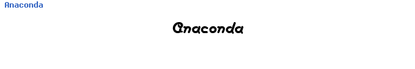 Fuente Anaconda.ttf