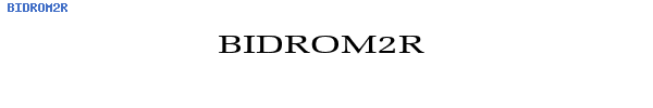 Fuente BIDROM2R.TTF
