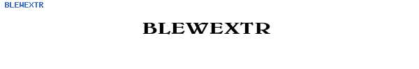 Fuente BLEWEXTR.TTF
