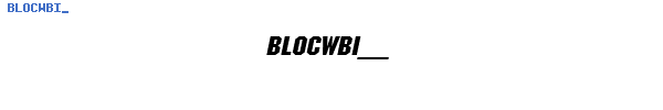 Fuente BLOCWBI_.TTF