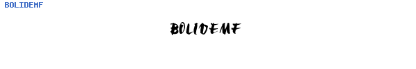 Fuente BOLIDEMF.TTF