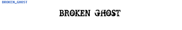 Fuente BROKEN_GHOST.ttf