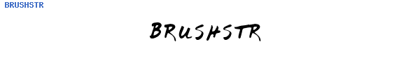 Fuente BRUSHSTR.TTF