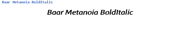 Fuente Baar Metanoia BoldItalic.ttf