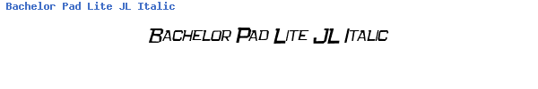 Fuente Bachelor Pad Lite JL Italic.TTF