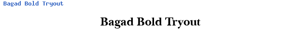 Fuente Bagad Bold Tryout.ttf