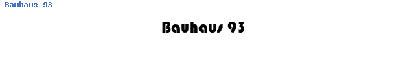 Fuente Bauhaus 93.ttf