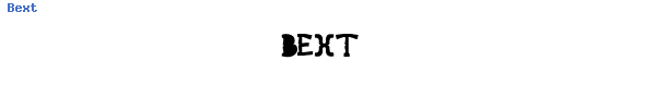 Fuente Bext.ttf