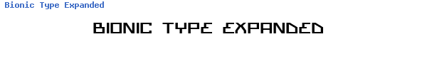 Fuente Bionic Type Expanded.ttf