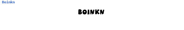 Fuente Boinkn.ttf