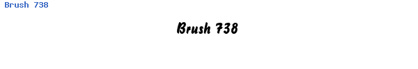 Fuente Brush 738.ttf