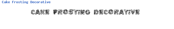 Fuente Cake Frosting Decorative.ttf