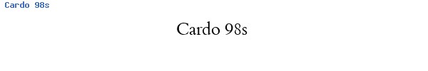 Fuente Cardo 98s.ttf