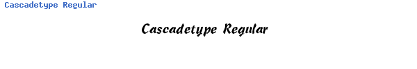 Fuente Cascadetype Regular.ttf
