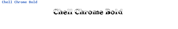 Fuente Chell Chrome Bold.ttf