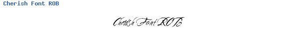 Fuente Cherish Font ROB.ttf