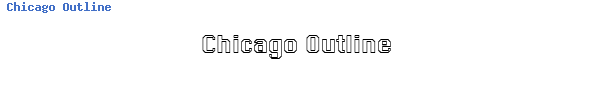Fuente Chicago Outline.ttf