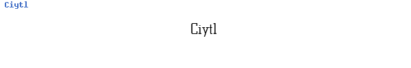 Fuente Ciytl.ttf